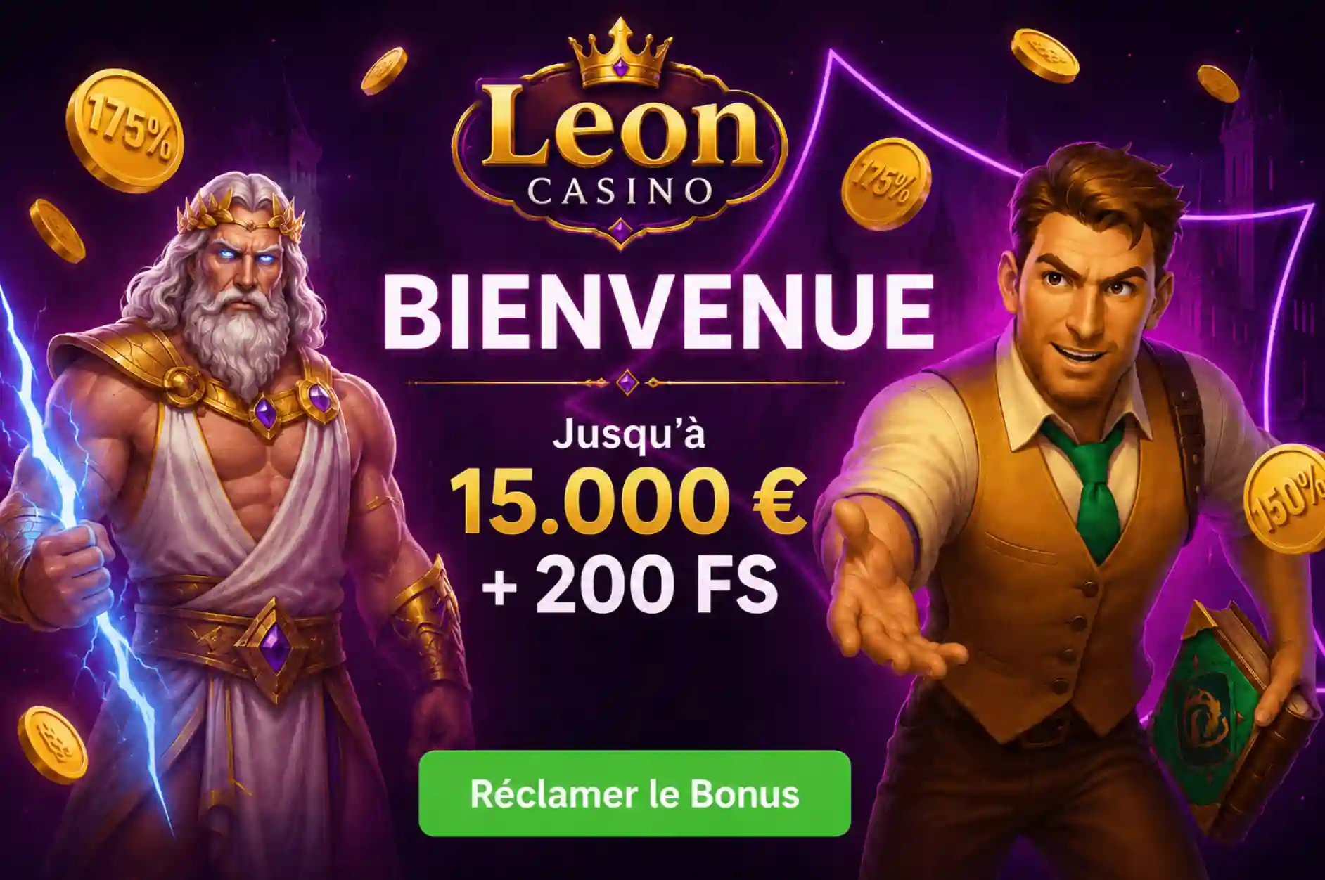 Leon Casino - Bonus de 15 000 € + 200 TG sur Casino Leon